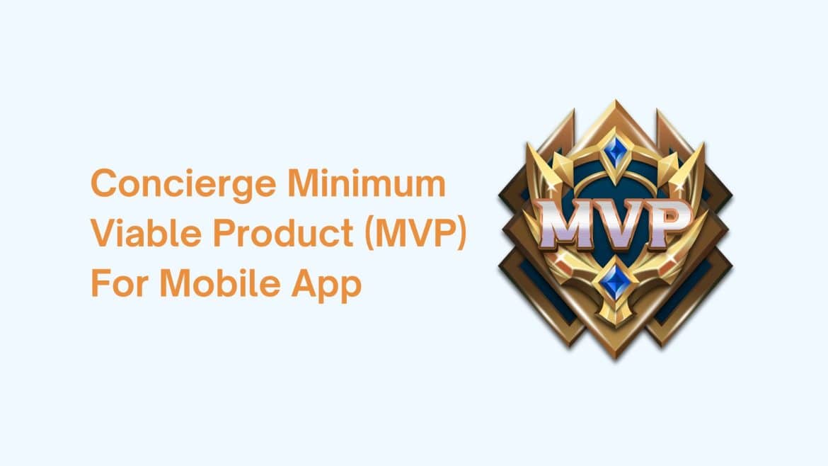MVP for mobile app Minimum viable product