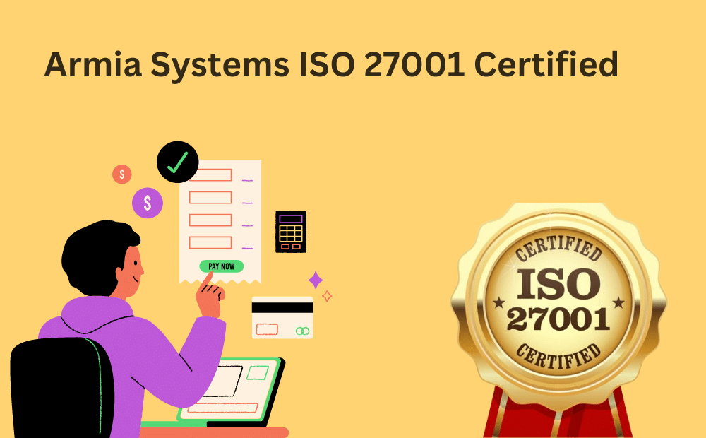 Armia Systems ISO 27001 Certified